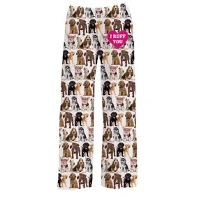 Brief Insanity Unisex I Ruff You PJ Pants